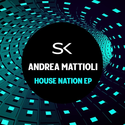 Andrea Mattioli - House Nation [SK283]